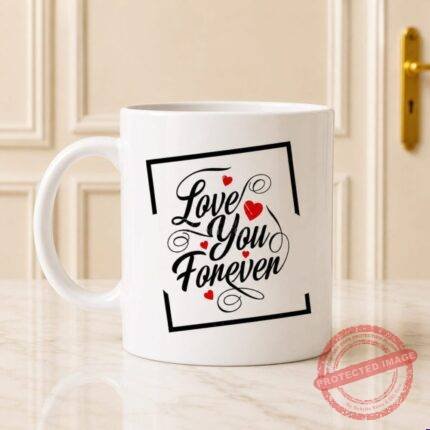 Love You Forever Mug gift delivery in Pakistan