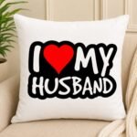 I Love My Husband Cushion gift delivery in Pakistan